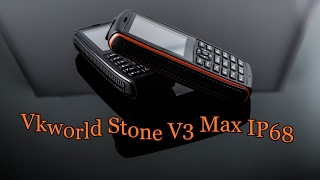 Бюджетный телефон Vkworld Stone V3 Max IP68 для рыбаков и охотников.